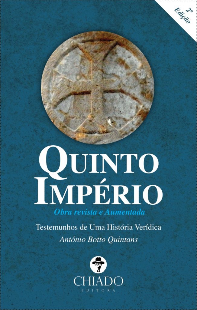 Quinto Império- Testemunhos de uma História Verídica